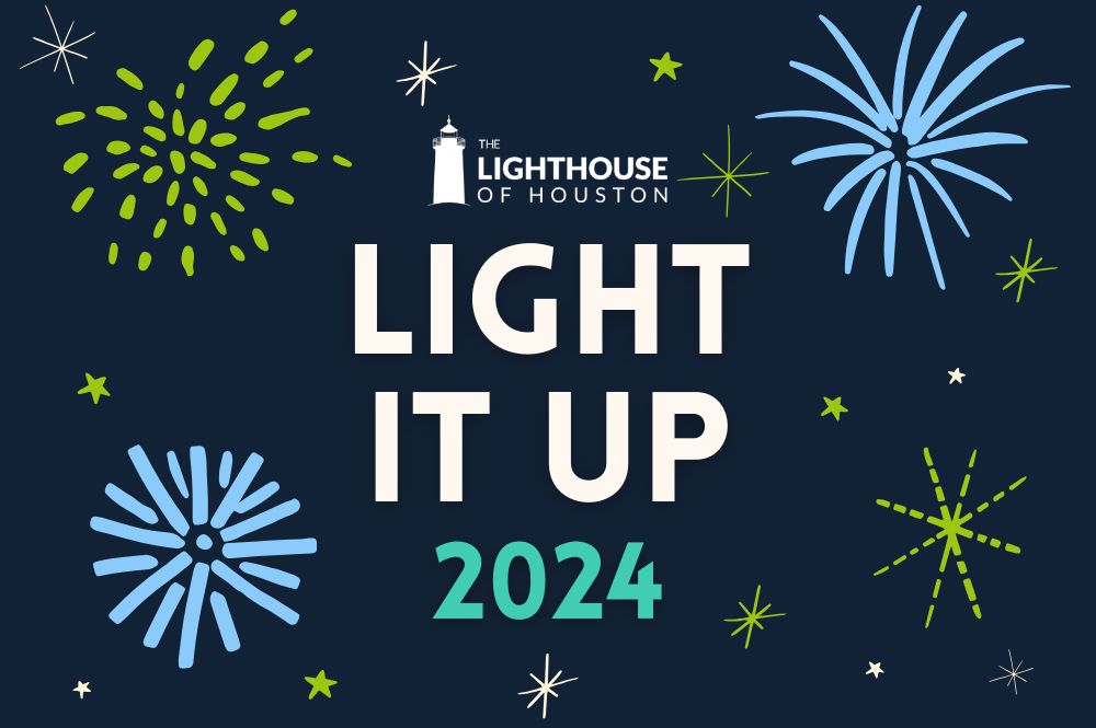 Light It Up 2024 The Lighthouse of Houston