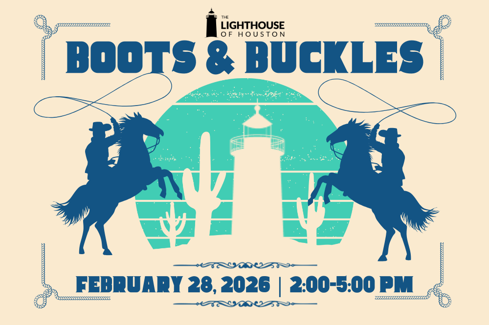 Event announcement for The Lighthouse of Houston's Boots & Buckles on February 28, 2026, from 2 to 5 PM with cowboy silhouettes and a lighthouse graphic.